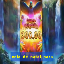 ceia de natal para 20 pessoas